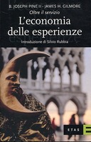 L’Economia delle Esperienze – Oltre il Servizio