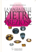 La Magia delle Pietre Preziose