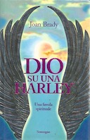 Dio su una Harley – Una Favola Spirituale