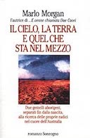 Il Cielo, la Terra e quel che sta nel Mezzo – Due Gemelli Aborigeni Separati Fin dalla Nascita, alla Ricerca delle Proprie Radici nel Cuore dell’Australia