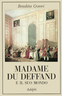 Madame du Deffand e il Suo Mondo