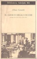 Il Gioco degli Occhi – Storia di una Vita (1931-1937)