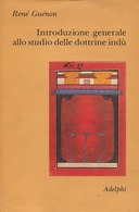 Introduzione Generale allo Studio delle Dottrine Indù