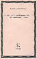 La Tendenza Fondamentale del Nostro Tempo