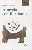 A Tavola con il Sultano