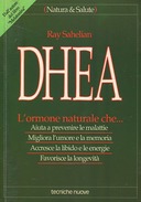 DHEA – L’Ormone Naturale che…