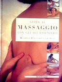 Guida al Massaggio con Gli Oli Essenziali