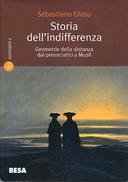 Storia dell’Indifferenza – Geometrie della Distanza dai Presocratici a Musil