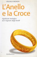 L’Anello e la Croce – Significato Teologico de Il Signore degli Anelli