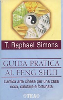 Guida Pratica al Feng Shui