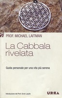 La Cabbala Rivelata – Guida Personale per una Vita più Serena