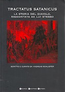 Tractatus Satanicus - La Storia del Diavolo, Raccontata da Lui Stesso, Schlieper Andreas