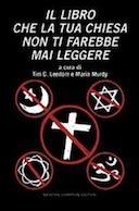 Il Libro che la Tua Chiesa non Ti Farebbe Mai Leggere