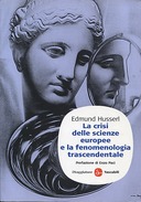 La Crisi delle Scienze Europee e la Fenomenologia Trascendentale