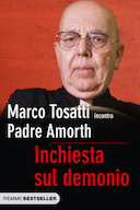 Inchiesta sul Demonio, Tosatti Marco; Amorth Gabriele