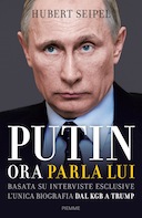 Putin Ora Parla Lui – Basata su Interviste Esclusive
l’Unica Biografia dal Kgb a Trump