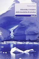 Atlantide, il Mistero della Tavoletta di Oricalco, Fasoli Tiziana