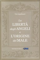 La Libertà degli Angeli e l’Origine del Male