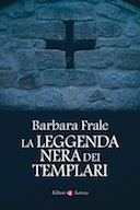 La Leggenda Nera dei Templari