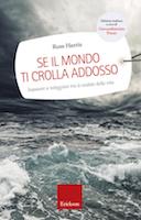 Se il Mondo ti Crolla Addosso – Imparare a Veleggiare tra le Ondate della Vita