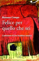 Felice per quello che Sei – Confessioni di una Buddista Emotiva