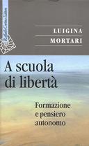 A Scuola di Libertà – Formazione e Pensiero Autonomo