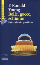 Bolle, Gocce, Schiume