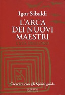 L’Arca dei Nuovi Maestri – L’Età dell’Oro