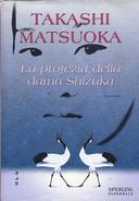 La Profezia della Dama Shizuka – Romanzo