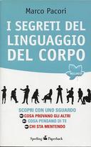 I Segreti del Linguaggio del Corpo