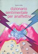 Dizionario Sentimentale per Anaffettivi