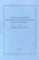 Immagini Filosofiche e Interpretazioni Storiografiche del Cartesianismo