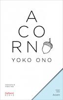 Acorn - Ghianda, Yoko Ono