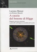 A Caccia del Bosone di Higgs