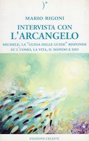 Intervista con l’Arcangelo