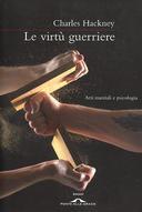 Le Virtù Guerriere - Arti Marziali e Psicologia, Hackney Charles