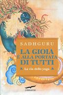 La Gioia è alla Portata di Tutti - La Via dello Yoga, Sadhguru