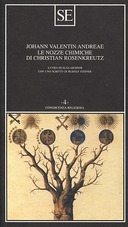 Le Nozze Chimiche di Christian Rosenkreutz, Andreae Johann Valentin