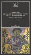 Realismo e Simbolismo dei Colori nella Cosmologia Shī'ita, Corbin Henry