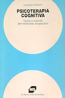 Psicoterapia Cognitiva – Teoria e Metodo dell’Intervento Terapeutico