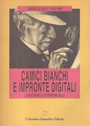 Camici Bianchi e Impronte Digitali