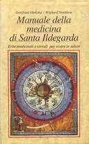 Manuale della Medicina di Santa Ildegarda
