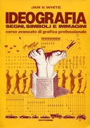 Ideografia – Segni, Simboli e Immagini