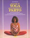 Manuale di Yoga per Prepararsi al Parto