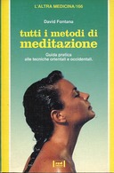 Tutti i Metodi di Meditazione