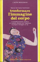 Trasformare l’Immagine del Corpo