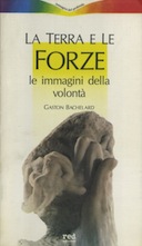 La Terra e le Forze – Le Immagini della Volontà