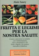 Frutta e Legumi per la Nostra Salute