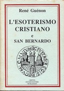 L’Esoterismo Cristiano e San Bernardo