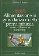 Alimentazione in Gravidanza e nella Prima Infanzia Secondo il Metodo Kousmine